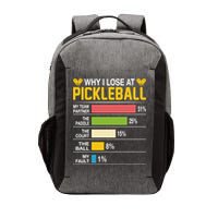 Why I Lose At Pickleball Funny Losing Game Sports Graphic Gift Vector Backpack