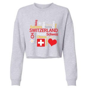 Why I Love Switzerland Cute Gift Cropped Pullover Crew