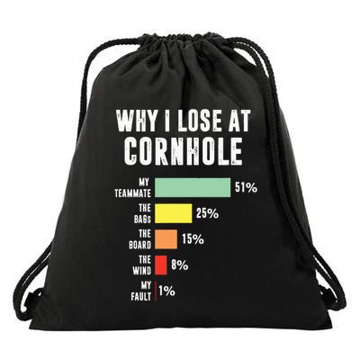 Why I Lose At Cornhole Funny Cornhole Player Drawstring Bag