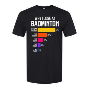 Why I Lose At Badminton Funny Excuses Shuttlecock Birdie Softstyle CVC T-Shirt