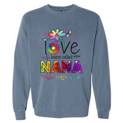 Womens I Love Being Called Nana Daisy Flower Cute Mother's Day Garment-Dyed Sweatshirt