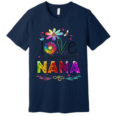 Womens I Love Being Called Nana Daisy Flower Cute Mother's Day Premium T-Shirt