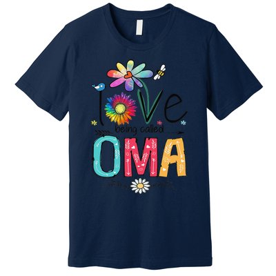 Womens I Love Being Called Oma Daisy Flower Cute Mother's Day Premium T-Shirt