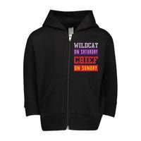 Wildcat On Saturday Chief On Sunday Toddler Zip Fleece Hoodie