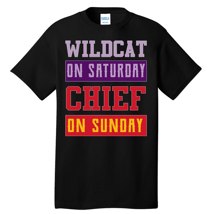 Wildcat On Saturday Chief On Sunday Tall T-Shirt