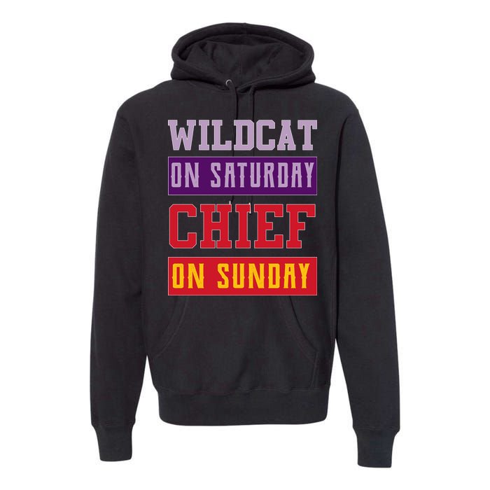 Wildcat On Saturday Chief On Sunday Premium Hoodie