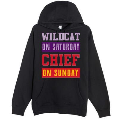 Wildcat On Saturday Chief On Sunday Premium Pullover Hoodie