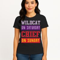 Wildcat On Saturday Chief On Sunday Womens T-Shirt