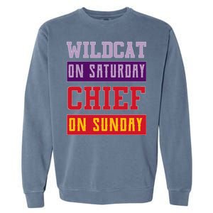 Wildcat On Saturday Chief On Sunday Garment-Dyed Sweatshirt