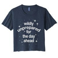 Wildly Unprepared For The Day Ahead Crop Top