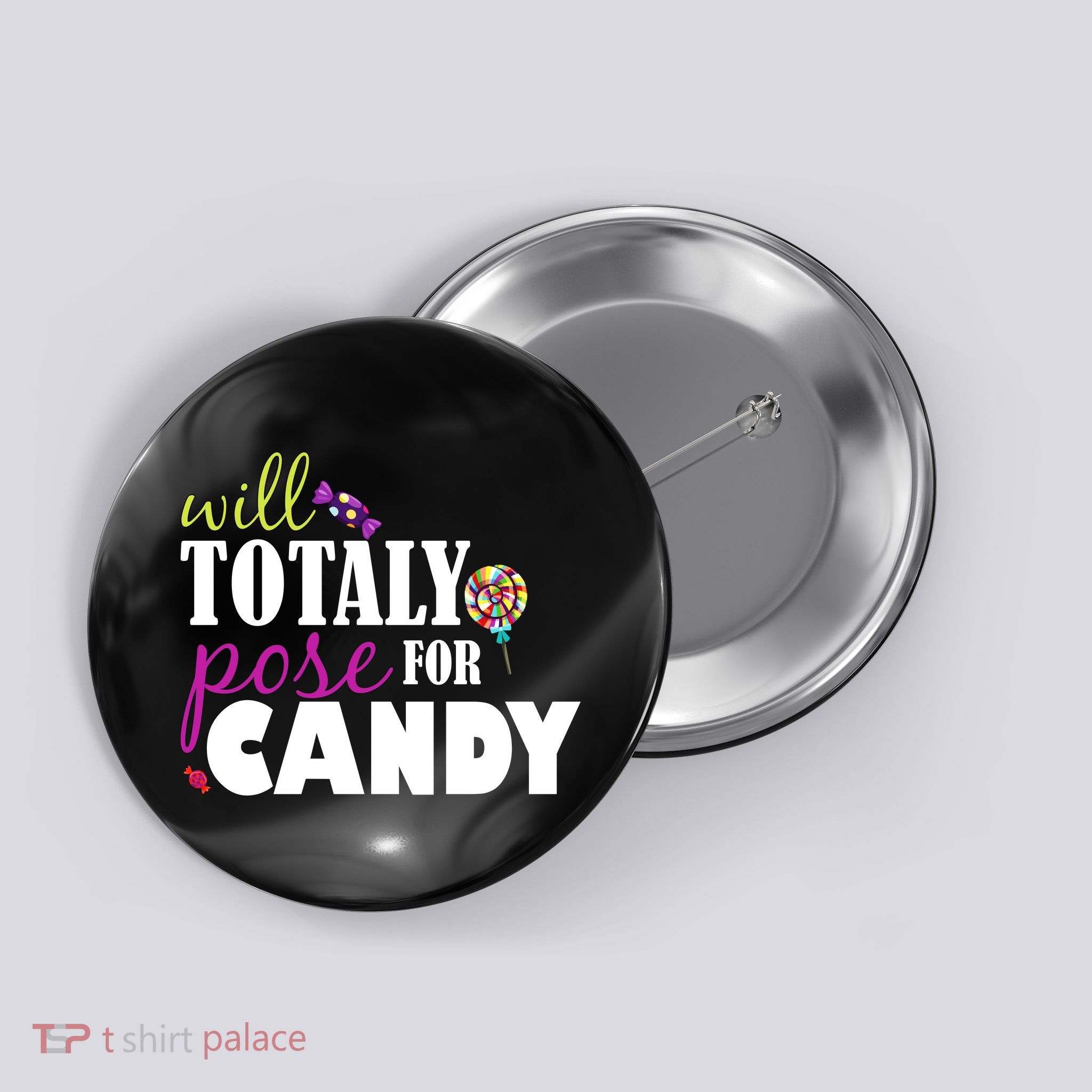 Will Totally Pose For Candy Button