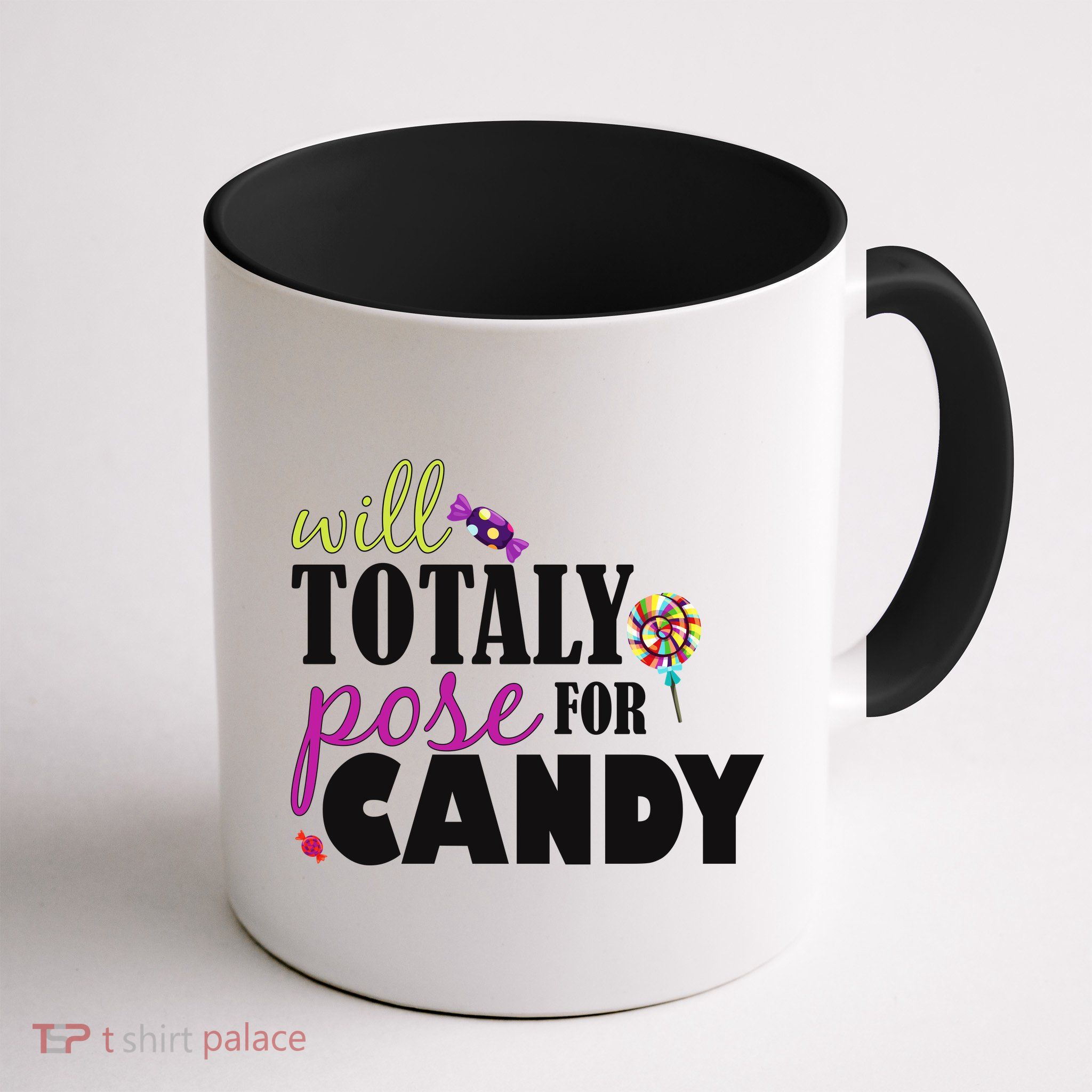 Will Totally Pose For Candy Mug