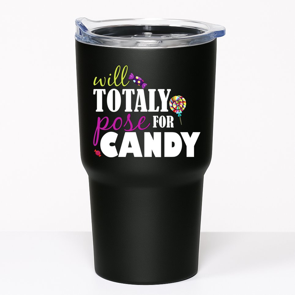 Will Totally Pose For Candy Tumbler