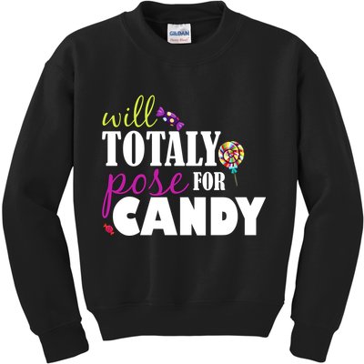 Will Totally Pose For Candy Kids Sweatshirt