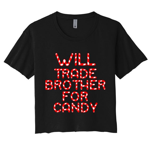 Will Trade Brother For Candy Crop Top