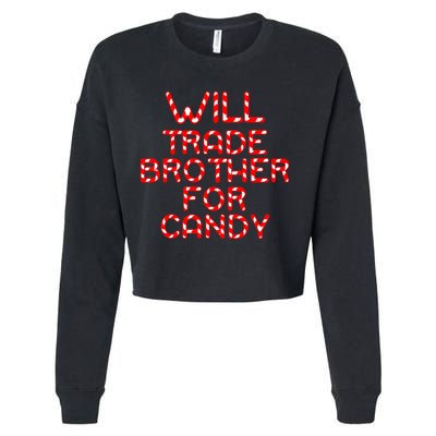 Will Trade Brother For Candy Cropped Pullover Crew