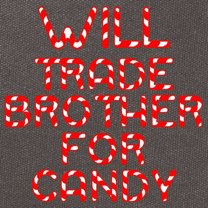 Will Trade Brother For Candy Cotton Canvas Backpack