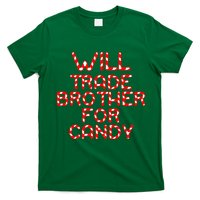 Will Trade Brother For Candy T-Shirt