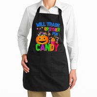 Will Trade Brother For Candy Funny Halloween Apron