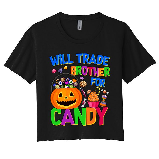 Will Trade Brother For Candy Funny Halloween Crop Top