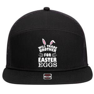 Will trade brother for eggs 7 Panel Mesh Trucker Snapback Hat