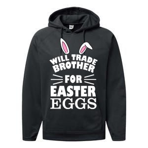 Will trade brother for eggs Performance Fleece Hoodie