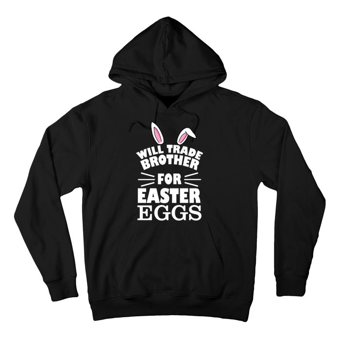 Will trade brother for eggs Hoodie