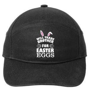 Will trade brother for eggs 7-Panel Snapback Hat