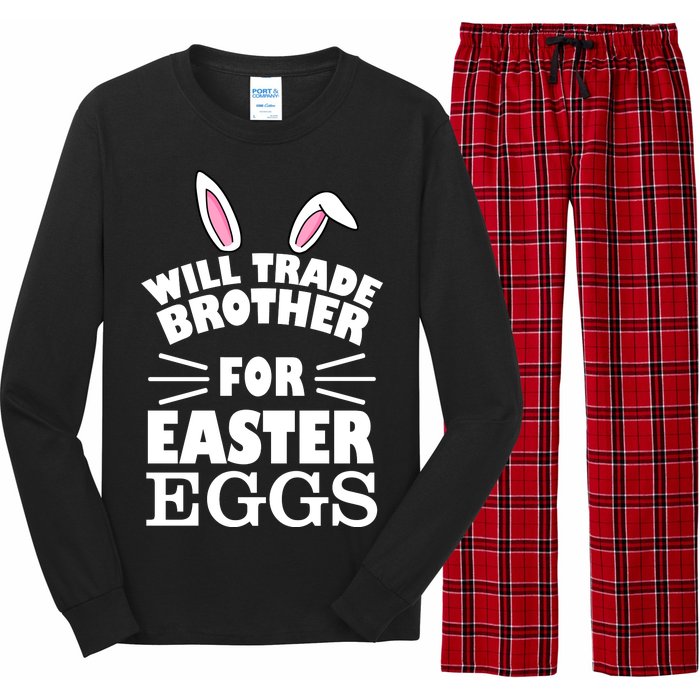 Will trade brother for eggs Long Sleeve Pajama Set