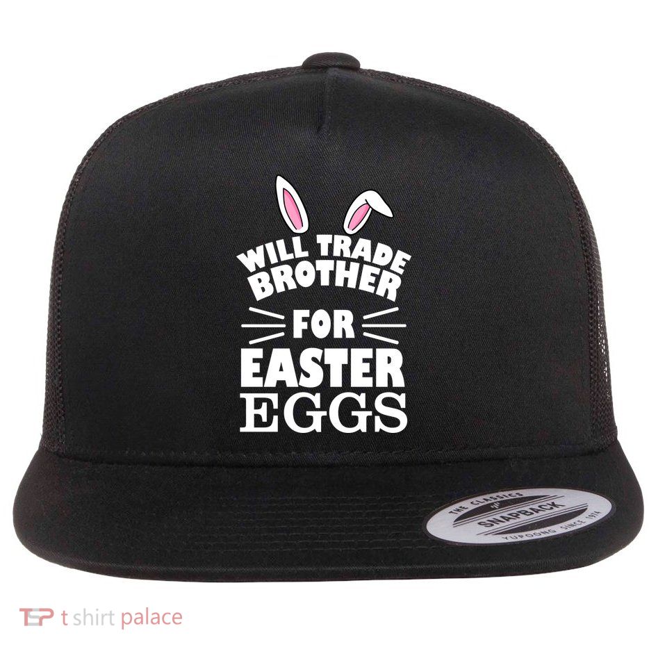 Will trade brother for eggs Flatbill Hat