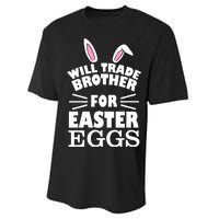 Will trade brother for eggs Performance Sprint T-Shirt