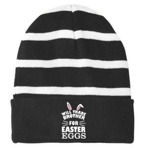 Will trade brother for eggs Striped Beanie with Solid Band