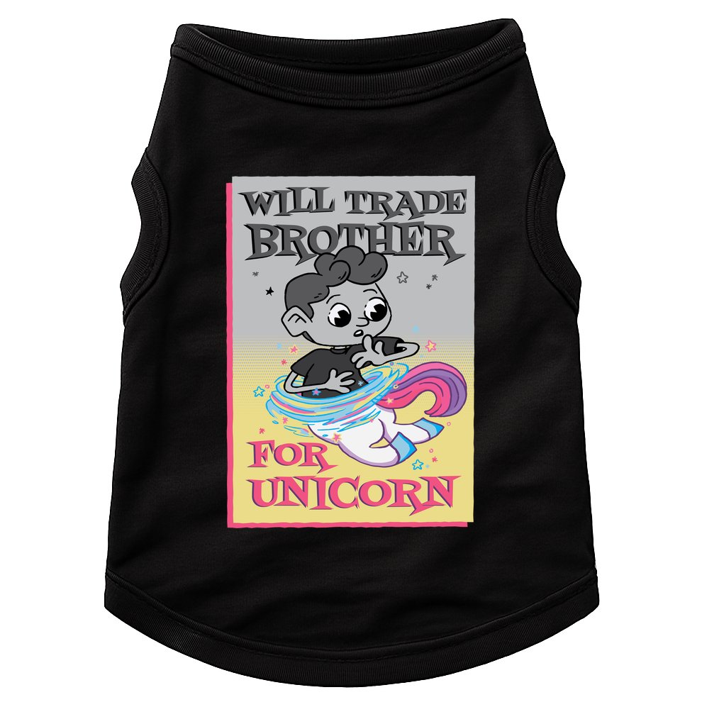 Will Trade Brother For Unicorn Doggie Tank