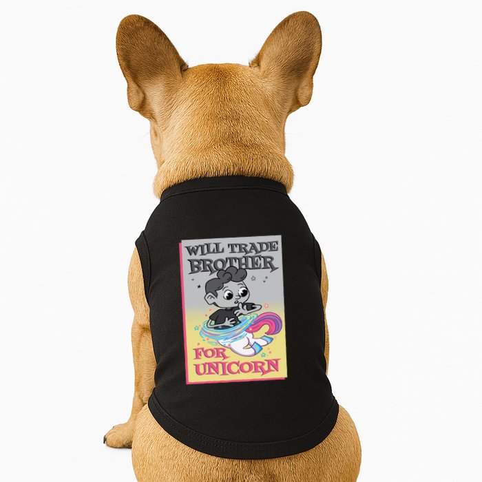 Will Trade Brother For Unicorn Doggie Tank