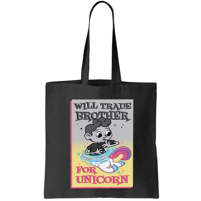 Will Trade Brother For Unicorn Bag
