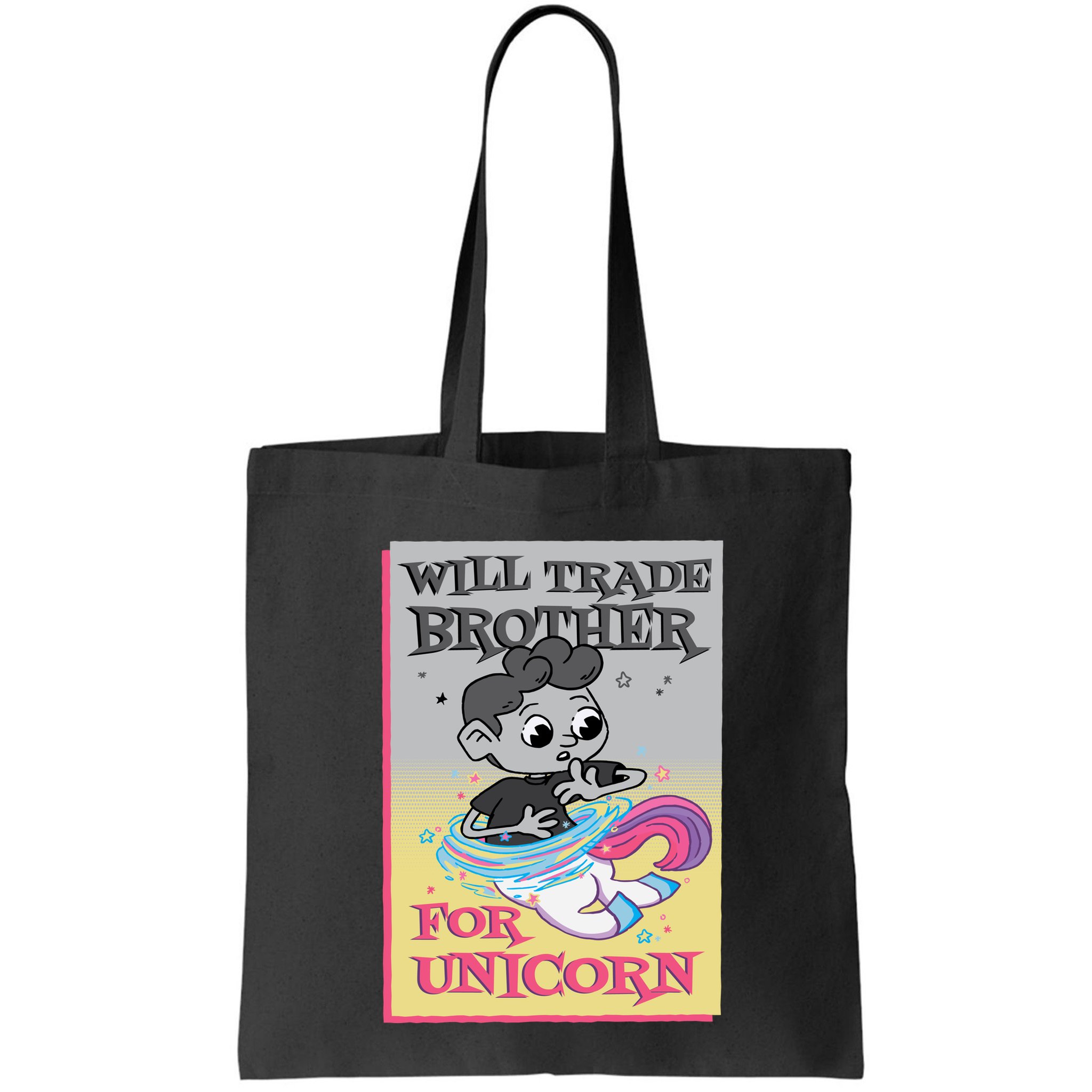 Will Trade Brother For Unicorn Bag