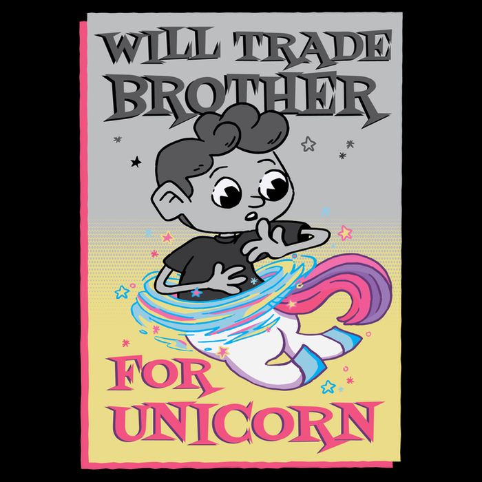 Will Trade Brother For Unicorn Magnet