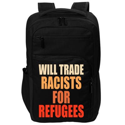 Will Trade Racists For Refugees Impact Tech Backpack