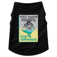 Will Trade Sister For Dinosaur Doggie Tank