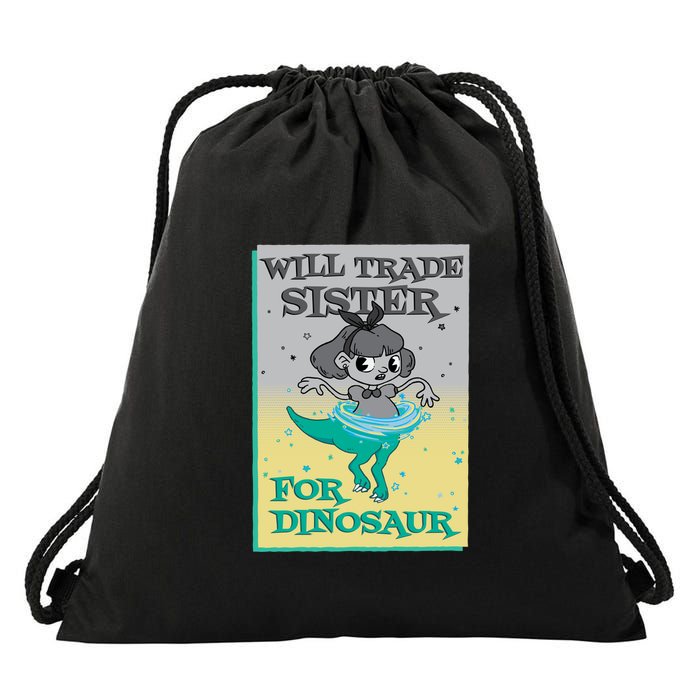 Will Trade Sister For Dinosaur Drawstring Bag
