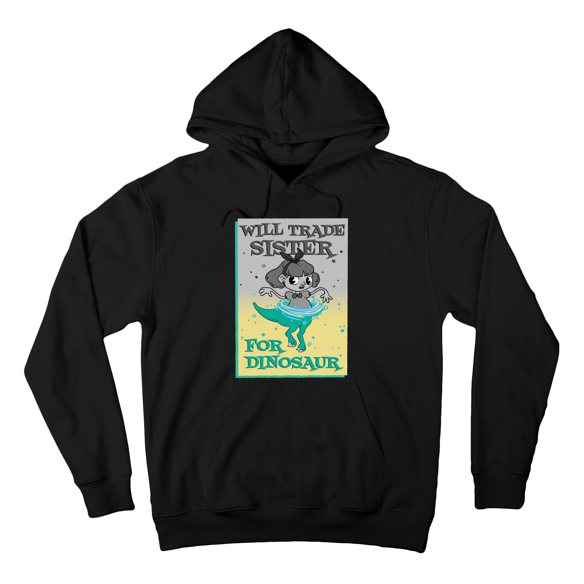 Will Trade Sister For Dinosaur Tall Hoodie