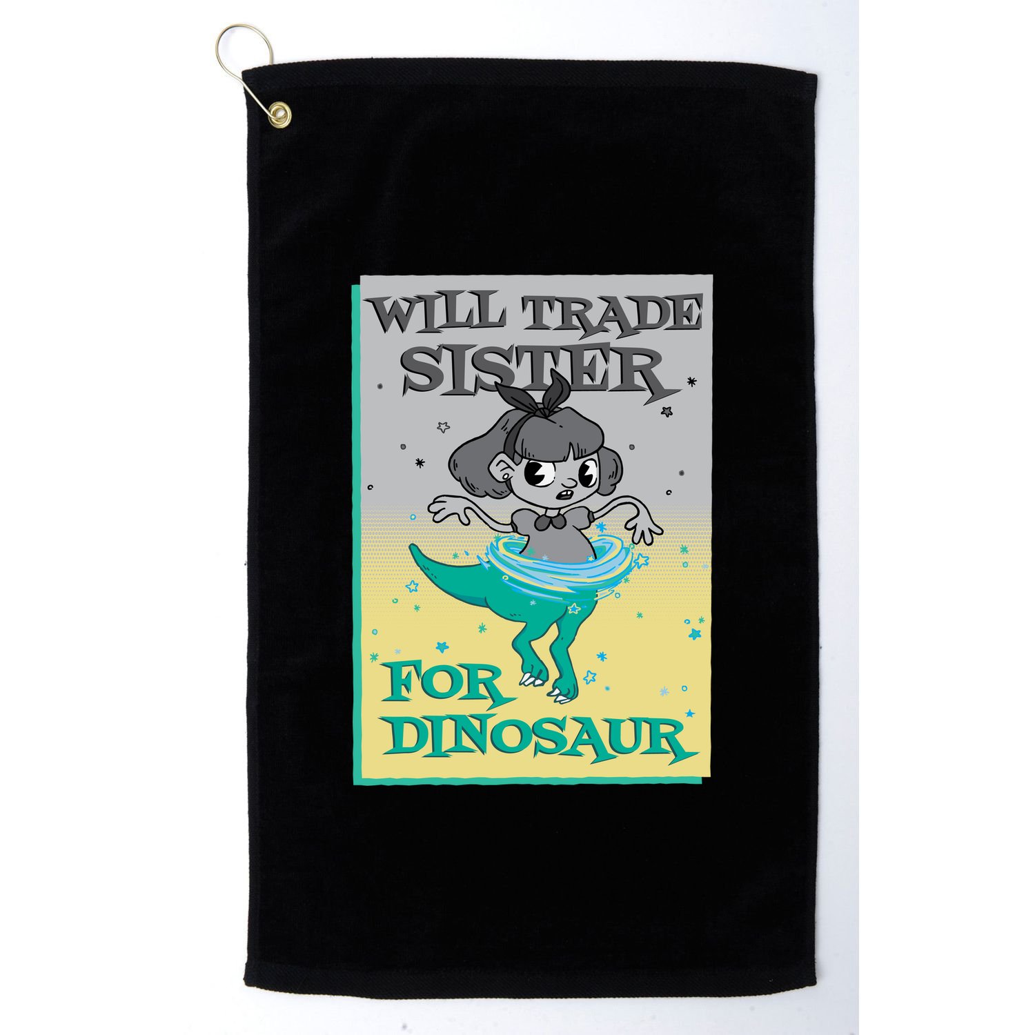 Will Trade Sister For Dinosaur Golf Towel