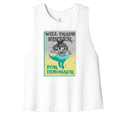 Will Trade Sister For Dinosaur Women's Racerback Cropped Tank