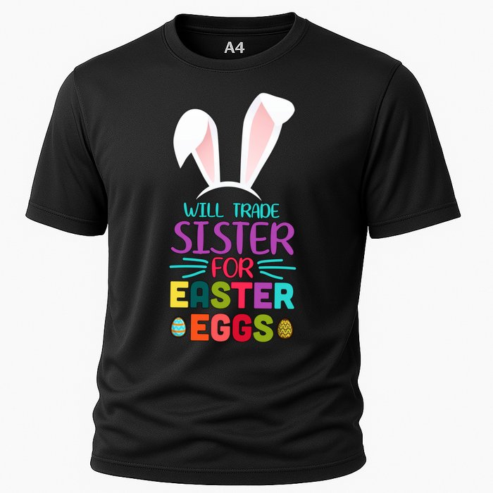 Will Trade Sister For Easter Eggs Cooling Performance Crew T-Shirt