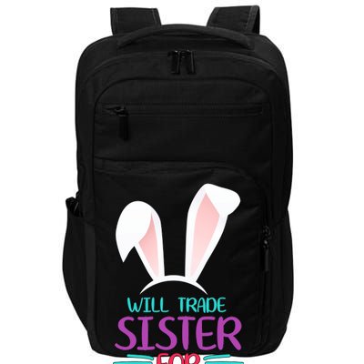 Will Trade Sister For Easter Eggs Impact Tech Backpack