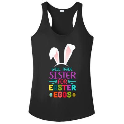 Will Trade Sister For Easter Eggs Ladies PosiCharge Competitor Racerback Tank