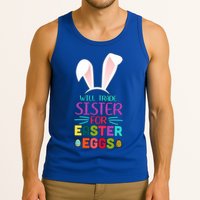 Will Trade Sister For Easter Eggs Tank Top