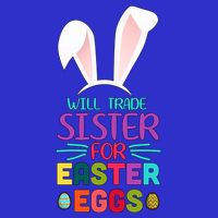 Will Trade Sister For Easter Eggs Visor
