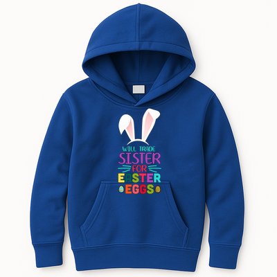 Will Trade Sister For Easter Eggs Kids Hoodie
