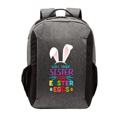 Will Trade Sister For Easter Eggs Vector Backpack